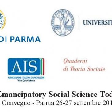 Convegno Emancipatory Social Science Today – Parma, 26/27 Set. 2019